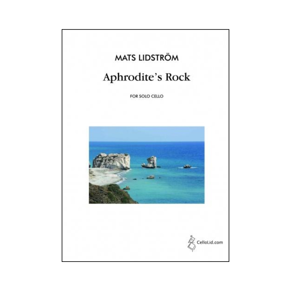 Lidström, Mats - Aphrodite's Rock. Cello Solo