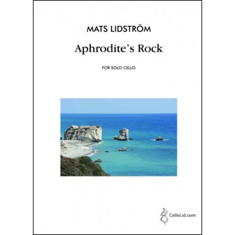 Lidström, Mats - Aphrodite's Rock. Cello Solo