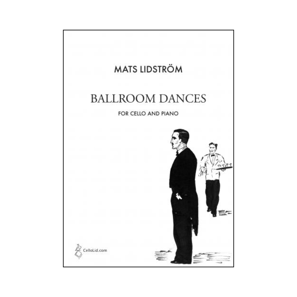 Lidström, Mats - Ballroom Dances. Cello & Piano
