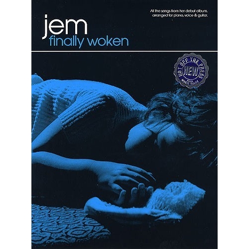 Jem: Finally Woken