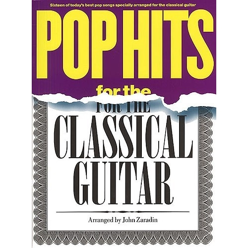 Pop Hits For Classical Guitar