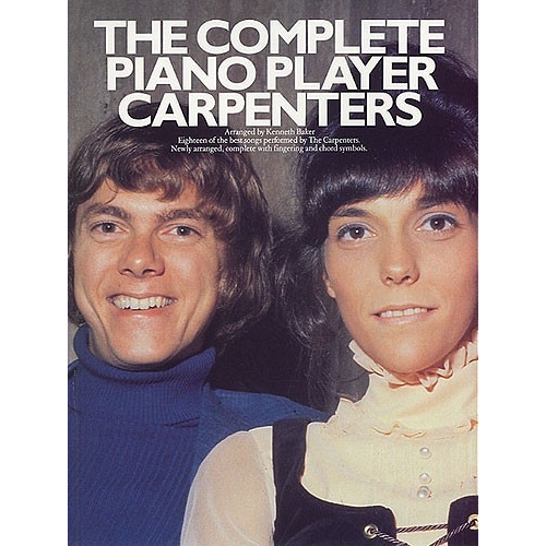 The Complete Piano Player: The Carpenters