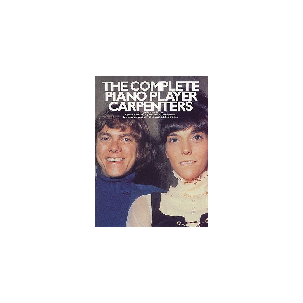 The Complete Piano Player: The Carpenters