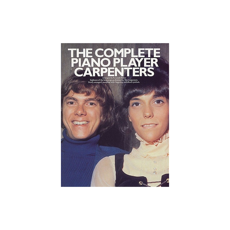 The Complete Piano Player: The Carpenters