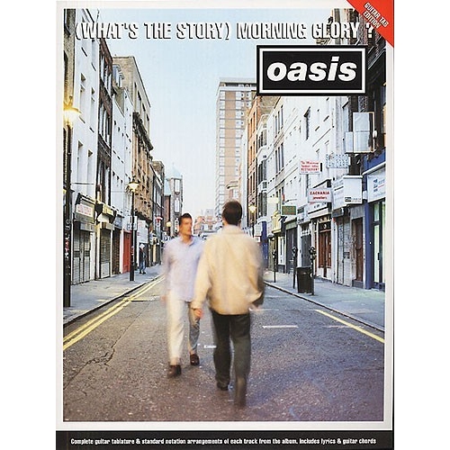 Oasis: (Whats The Story) Morning Glory TAB