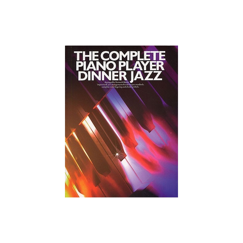 The Complete Piano Player: Dinner Jazz