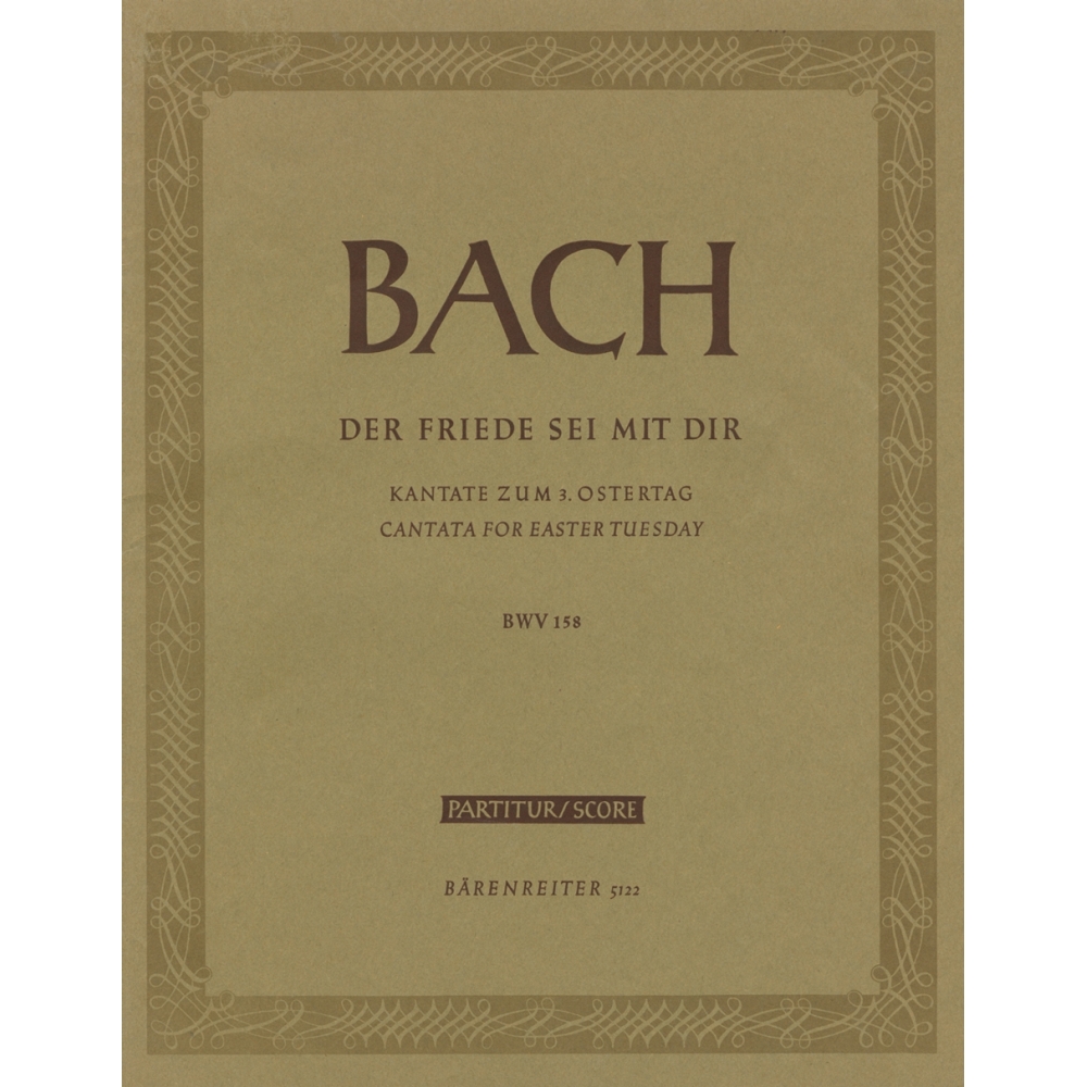 Johann Sebastian Bach - Cantata BWV 158 Der Friede Sei Mit Dir