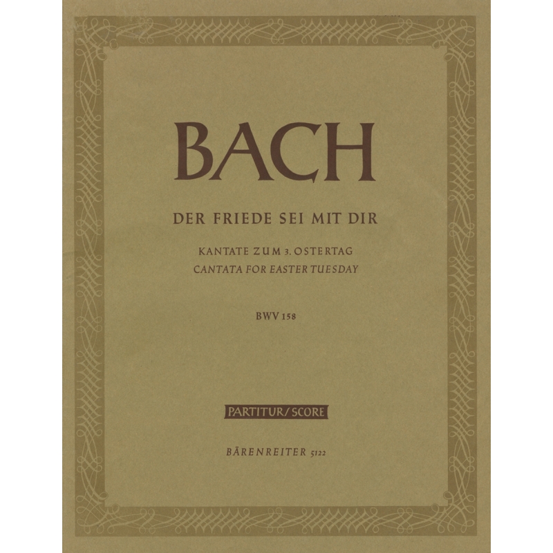 Johann Sebastian Bach - Cantata BWV 158 Der Friede Sei Mit Dir
