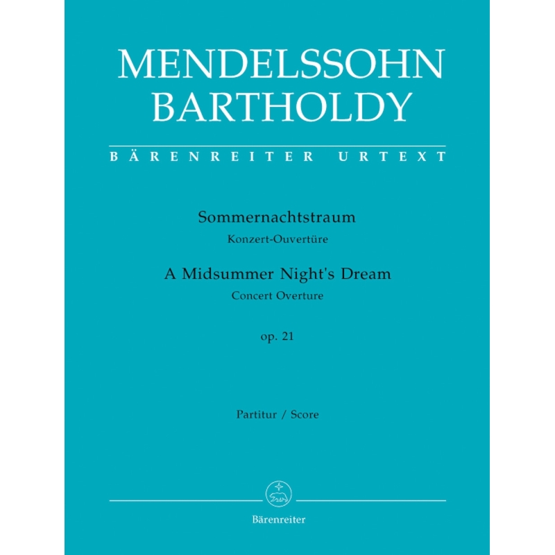 Felix Mendelssohn Bartholdy - Midsummer Nights Dream Op.21 Par