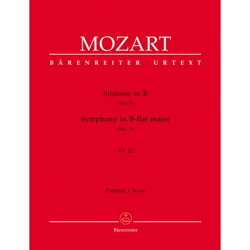 Wolfgang Amadeus Mozart - Symphony In B Flat Major 'No. 5' KV 22