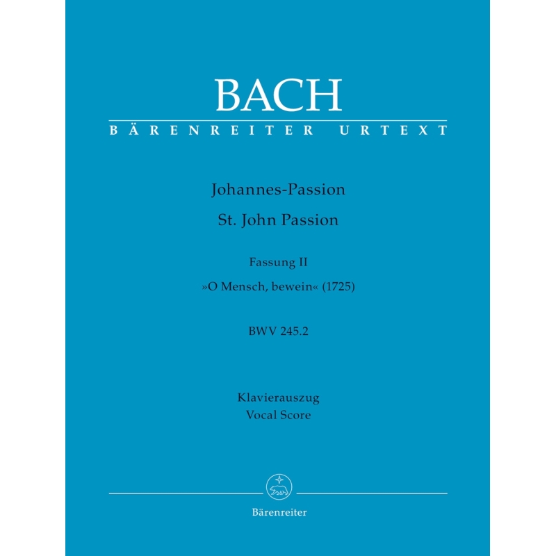 Johann Sebastian Bach - St. John Passion BWV 254.2
