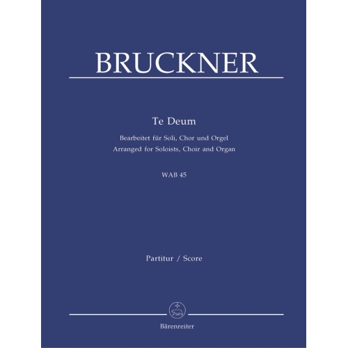 Anton Bruckner - Te Deum