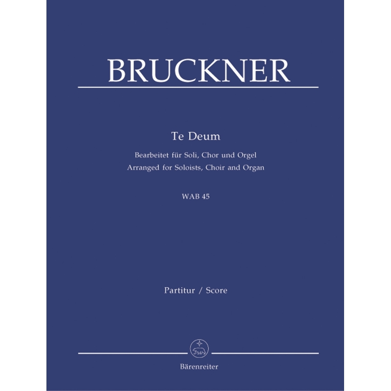 Anton Bruckner - Te Deum