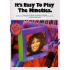 Its Easy To Play The Nineties