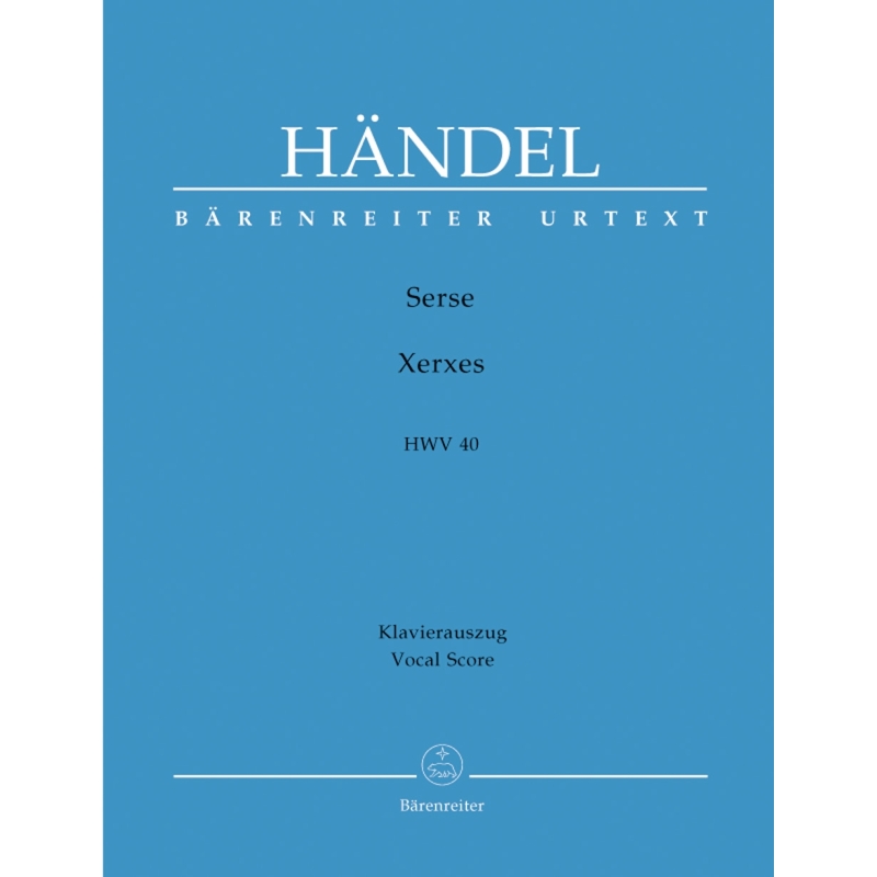 Georg Friedrich Händel - Serse - Xerxes HWV 40