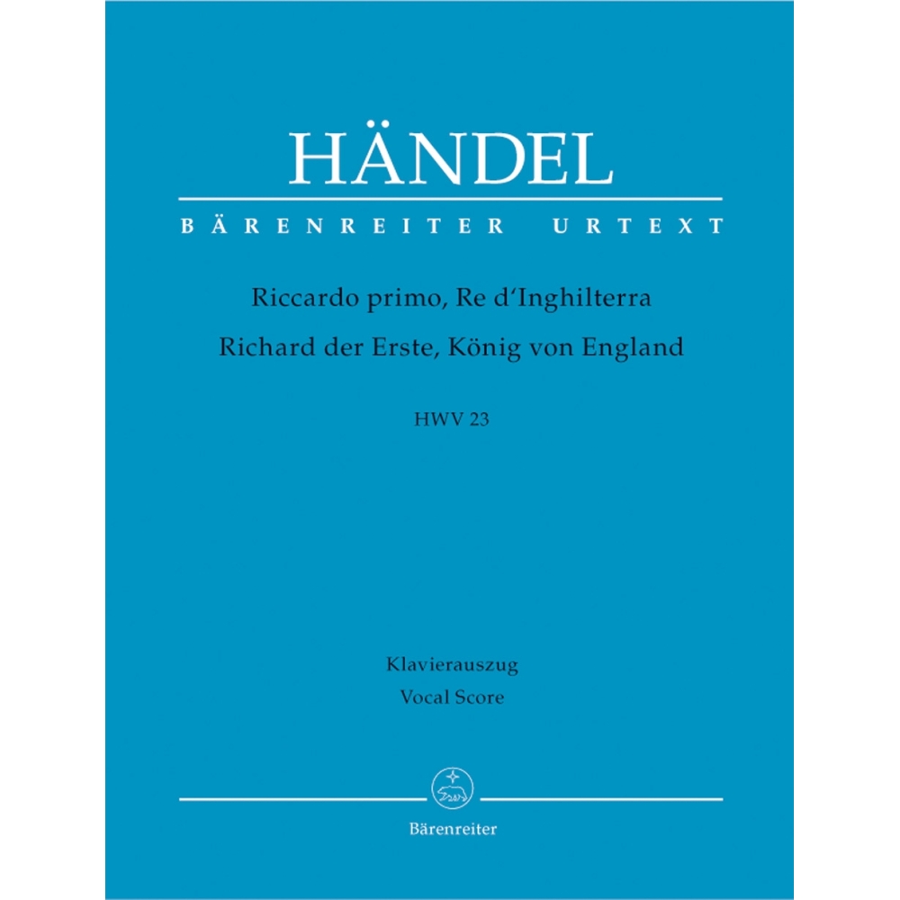 Georg Friedrich Händel - Riccardo Primo, Re D'Inghilterra HWV 23