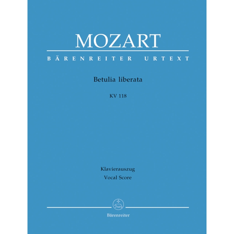 Wolfgang Amadeus Mozart - Betulia Liberata K.118