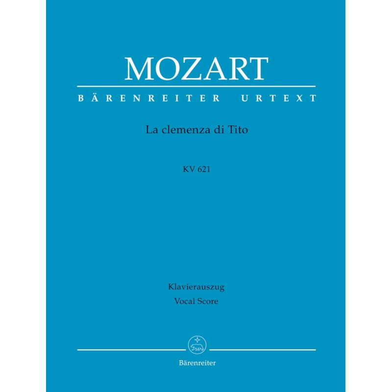 Wolfgang Amadeus Mozart - La clemenza di Tito