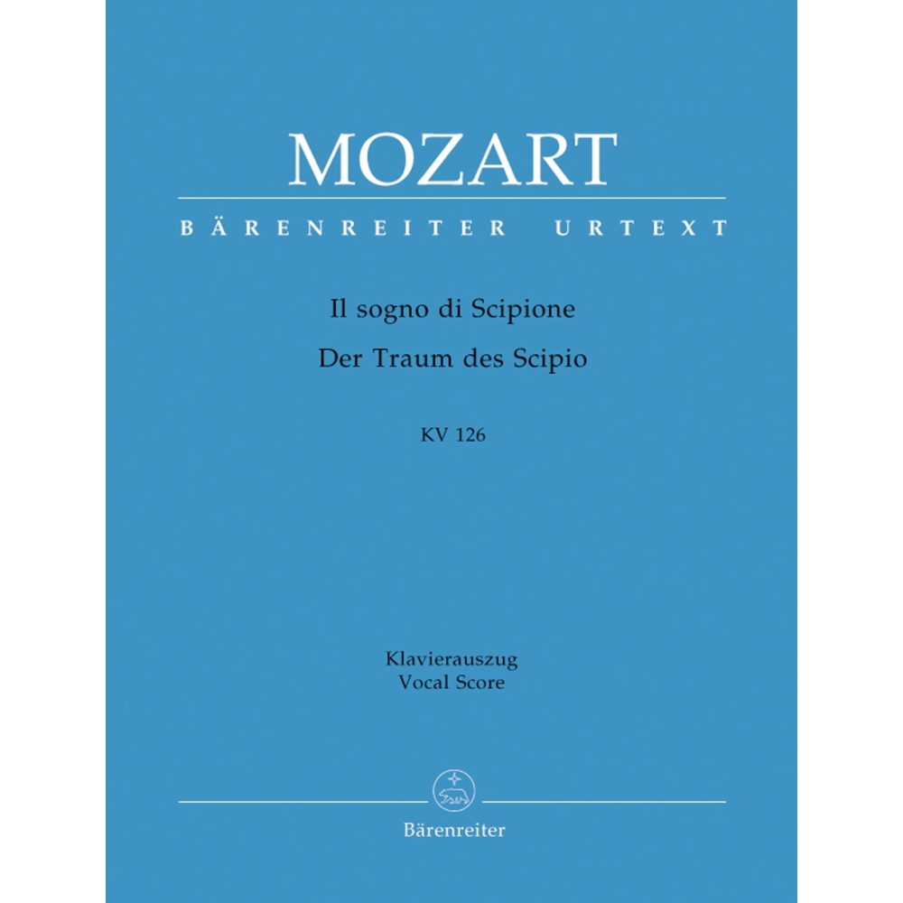 Wolfgang Amadeus Mozart - Il Sogno Di Scipione - Der Traum Des Scipio
