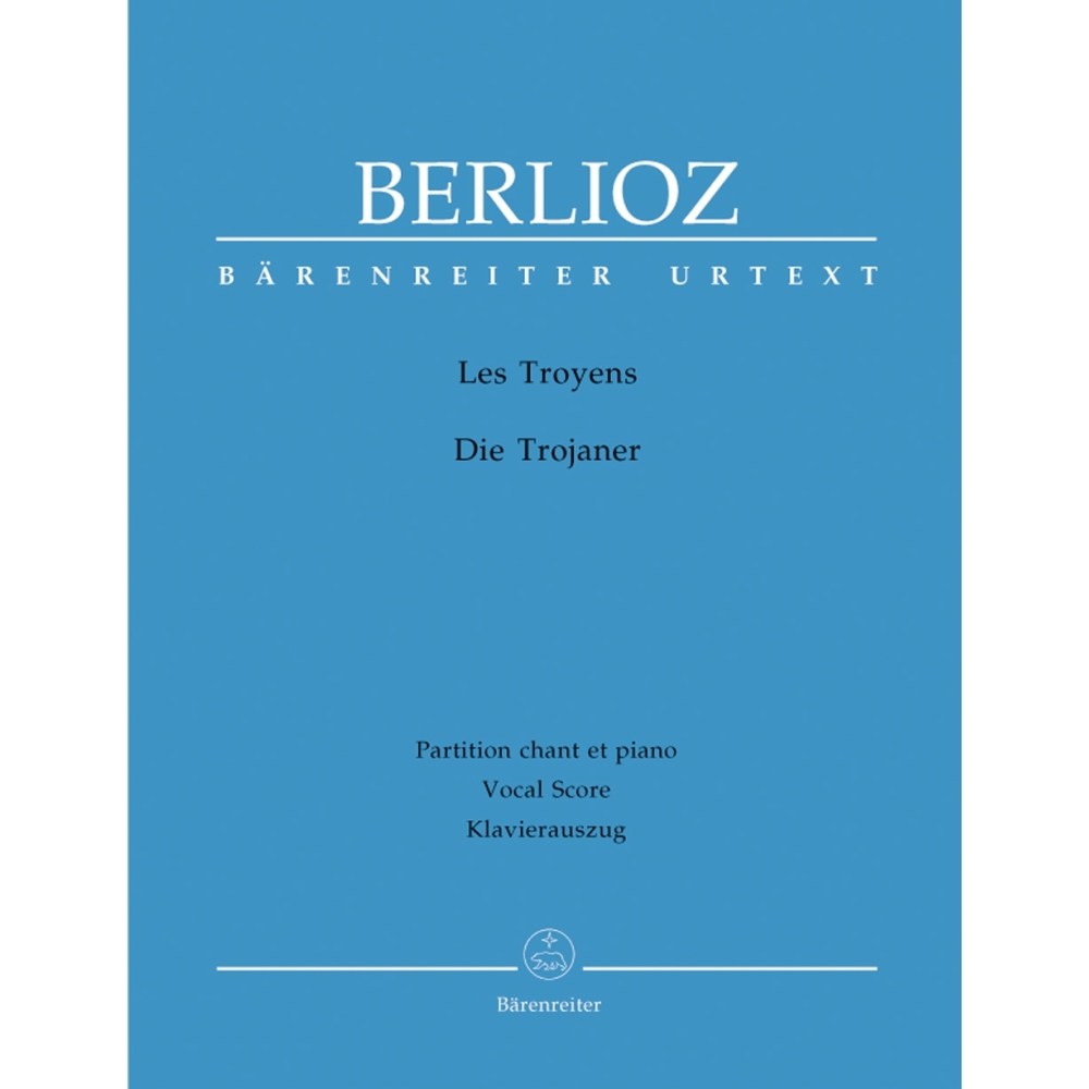 Hector Berlioz - Les Troyens