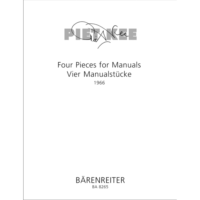 Piet Kee - Four Pieces for Manuals