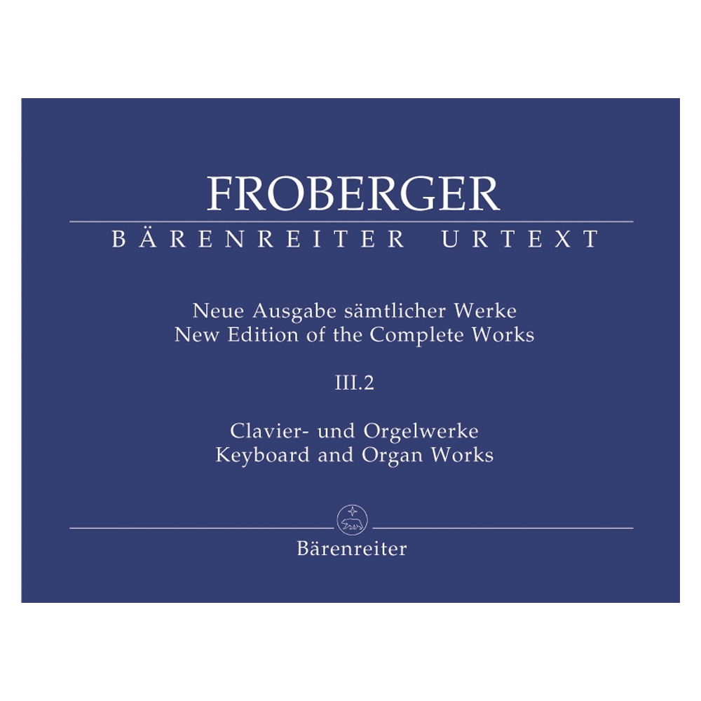 Johann Jakob Froberger - Clavier- & Orgelwerke abschriftlicher uberlief. 1b
