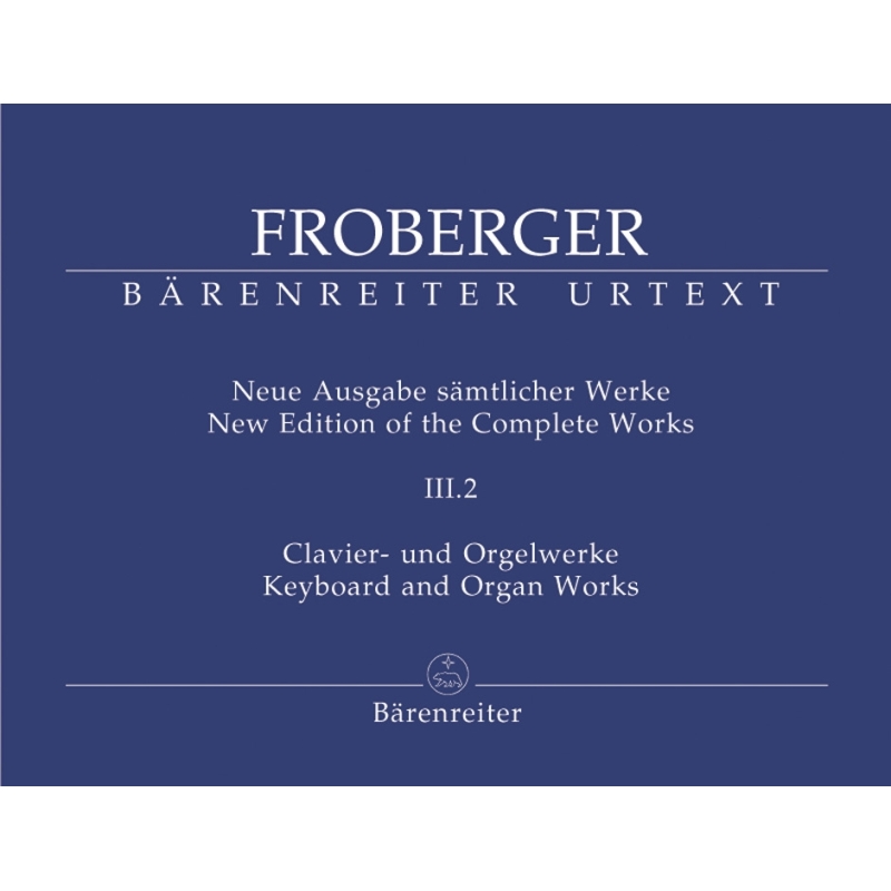Johann Jakob Froberger - Clavier- & Orgelwerke abschriftlicher uberlief. 1b