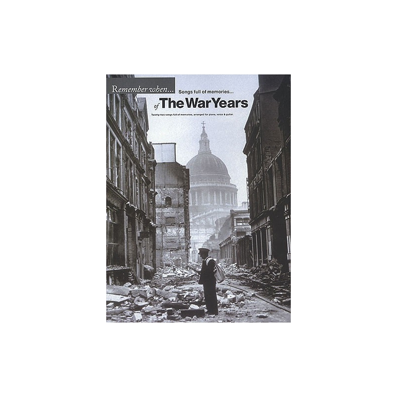 Remember When: The War Years