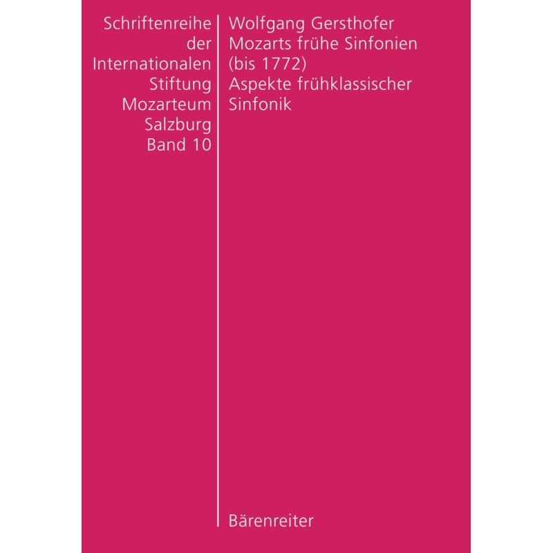 Wolfgang Gersthofer - Mozarts fruhe Sinfonien (bis 1772)