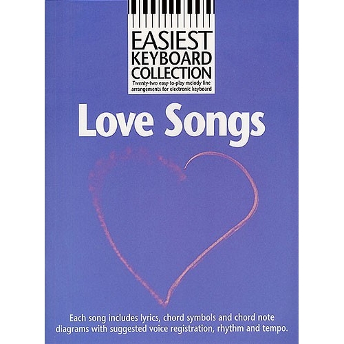 Easiest Keyboard Collection: Love Songs