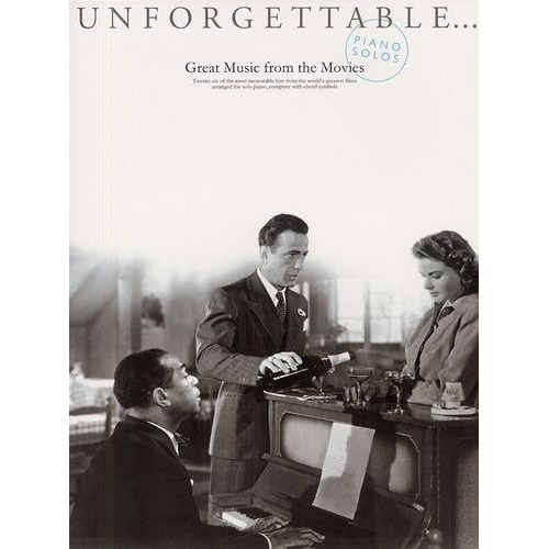 Unforgettable: Great Music From The Movies