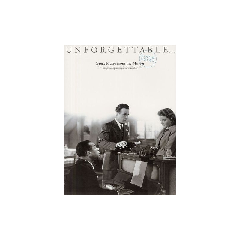 Unforgettable: Great Music From The Movies
