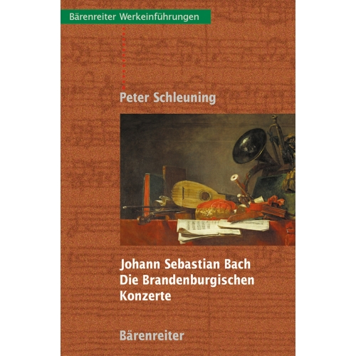 Peter Schleuning - Johann Sebastian Bach -Die Brandenburgischen Konz.