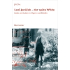 Jirí Ort - Leos Janacek - der spate Wilde