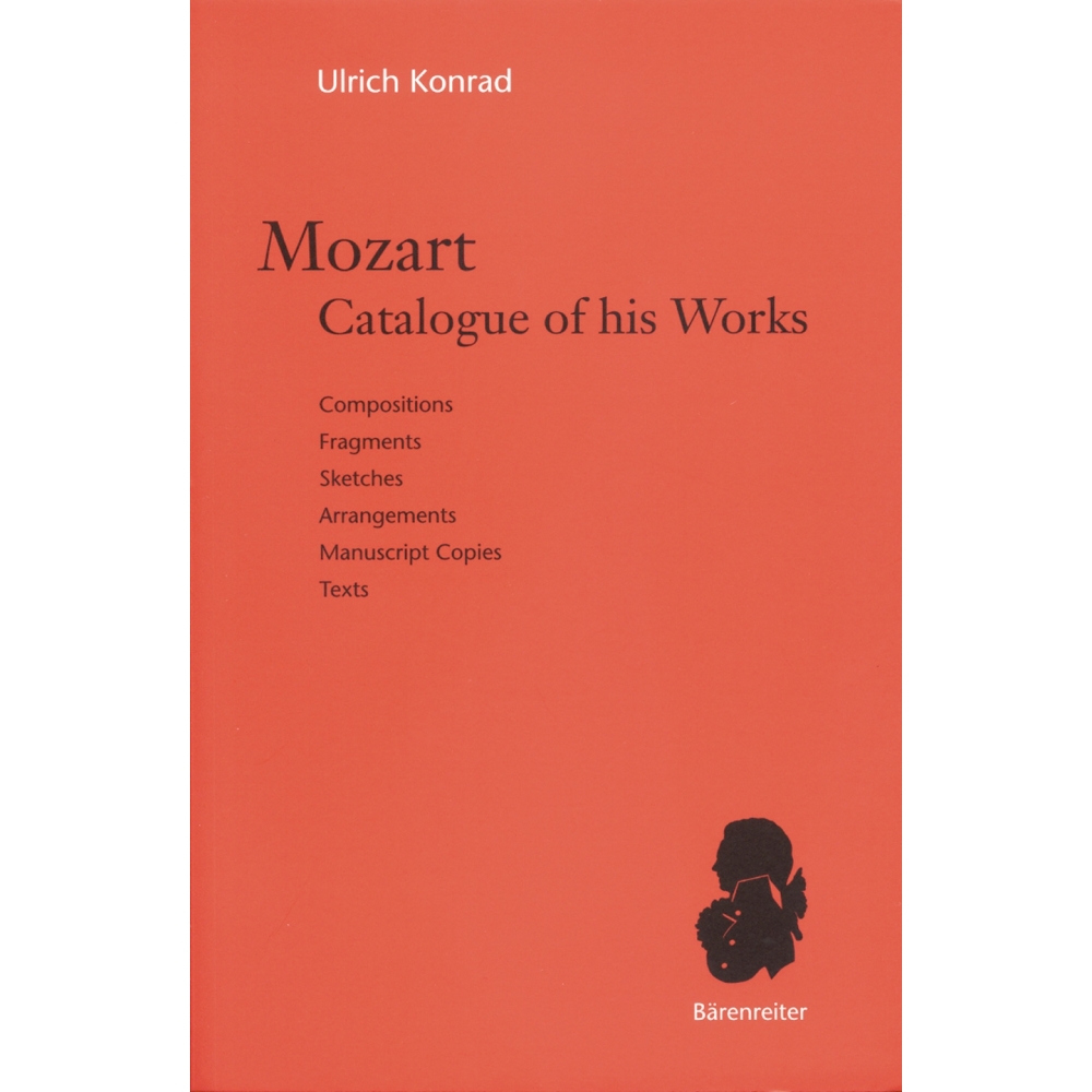 Wolfgang Amadeus Mozart - Mozart, Catalogue of his Works