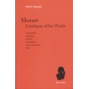 Wolfgang Amadeus Mozart - Mozart, Catalogue of his Works