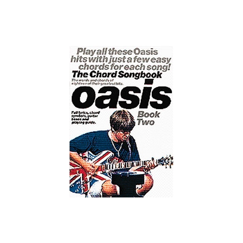 Oasis: The Chord Songbook Book 2