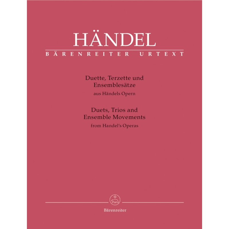 Georg Friedrich Händel - Duette, Terzette und Ensemblesätze