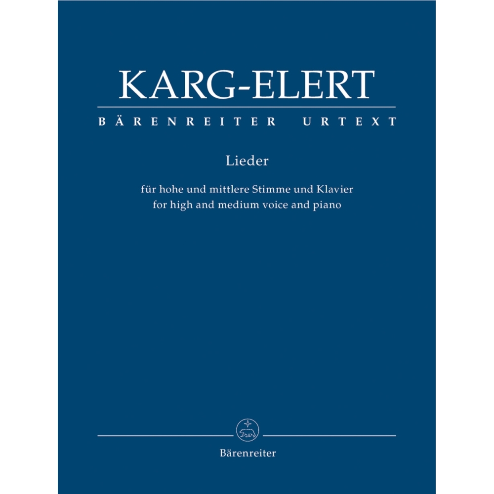 Sigfrid Karg-Elert - Lieder for high and medium voice and piano