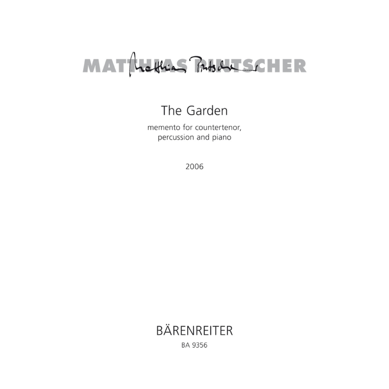 Matthias Pintscher - The Garden