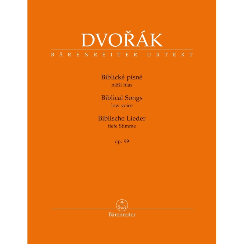 Dvorák, Antonín - Biblical Songs Op. 99 for Low Voice and Piano