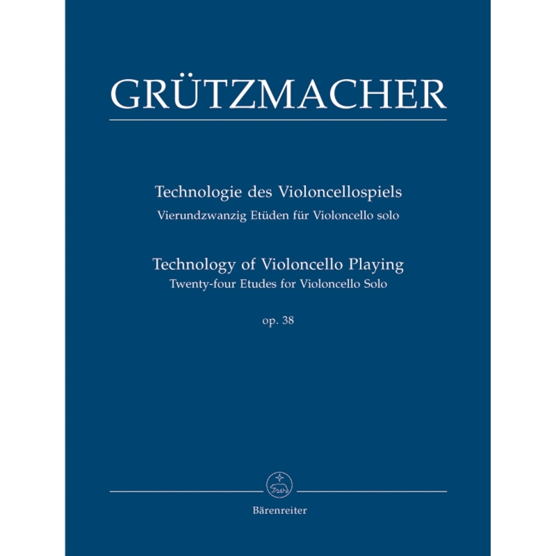 Friedrich Grützmacher - Technology of Violoncello Playing