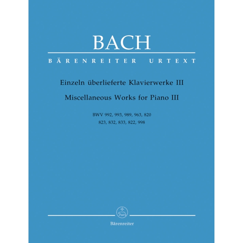 Johann Sebastian Bach - Miscellaneous Works for Piano - Volume III
