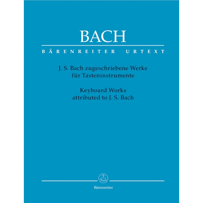 Johann Sebastian Bach - Keyboard Works Attributed To J.S. Bach