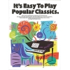 It's Easy To Play Popular Classics
