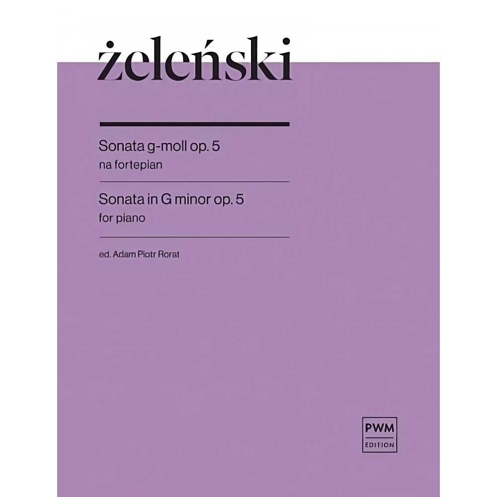 Zelenski, Wladyslaw - Sonata in G minor Op. 5 op. 5