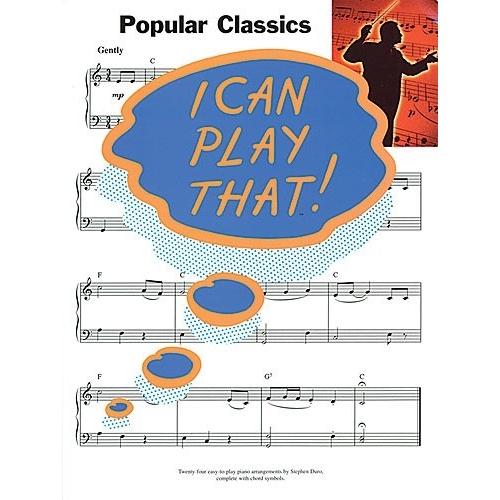 I Can Play That! Popular Classics