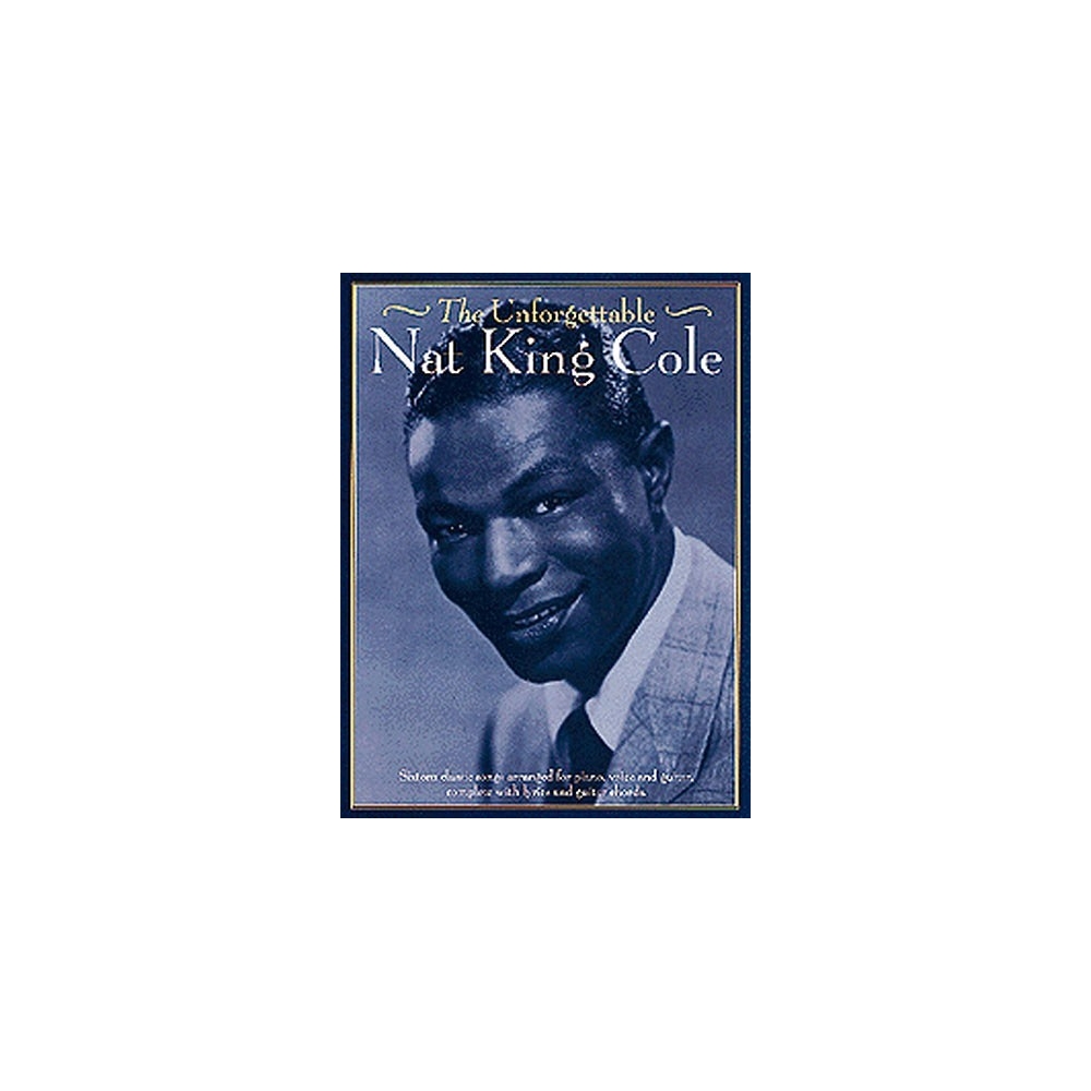 Unforgettable Nat King Cole
