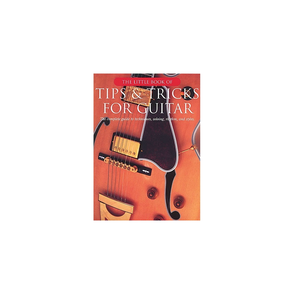 The Little Book Of Tips And Tricks For Guitar