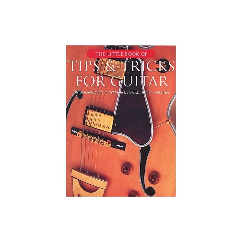 The Little Book Of Tips And Tricks For Guitar